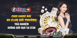 42 Choi game bai 88 club doi thuong Trai nghiem khong gioi han tai EE88 20 11zon